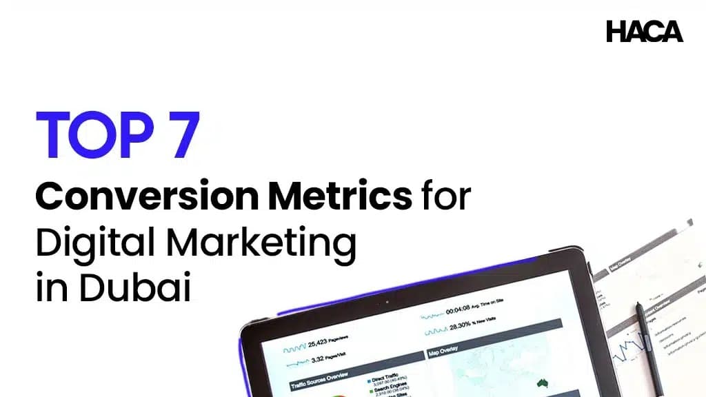 Top 7 Conversion Metrics for Digital Marketing in Dubai