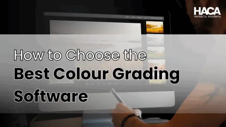 How to Choose the Best Colour Grading Software