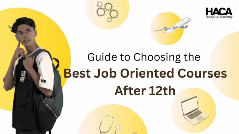 Guide to Choosing the Best Job Oriented Courses After 12th