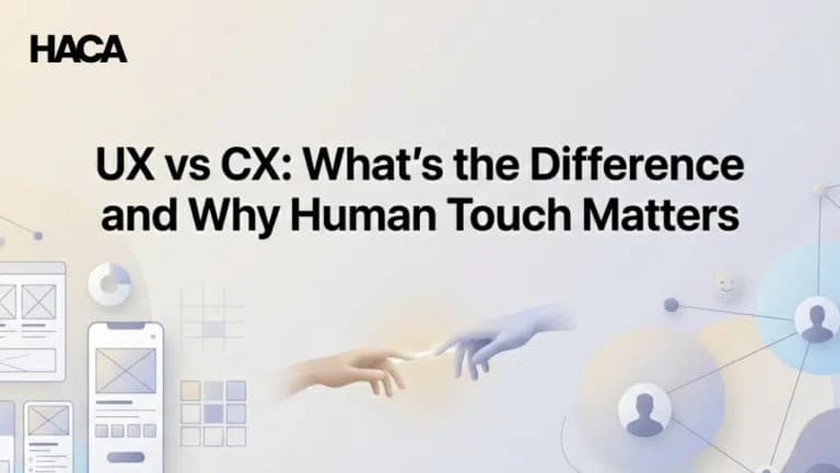 UX vs CX: What’s the Difference and Why Human Touch Still Matters