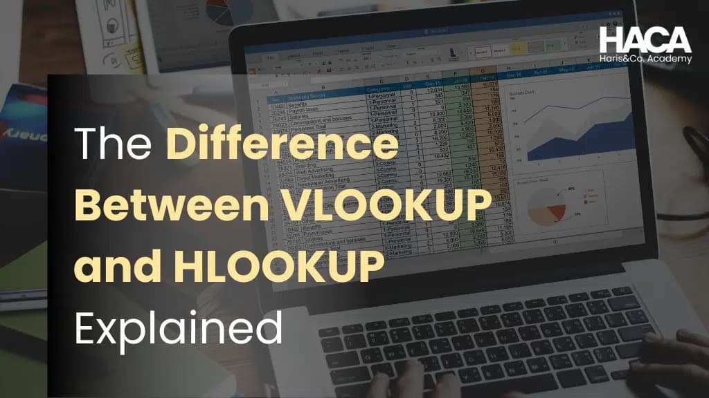 The Difference Between VLOOKUP and HLOOKUP Explained