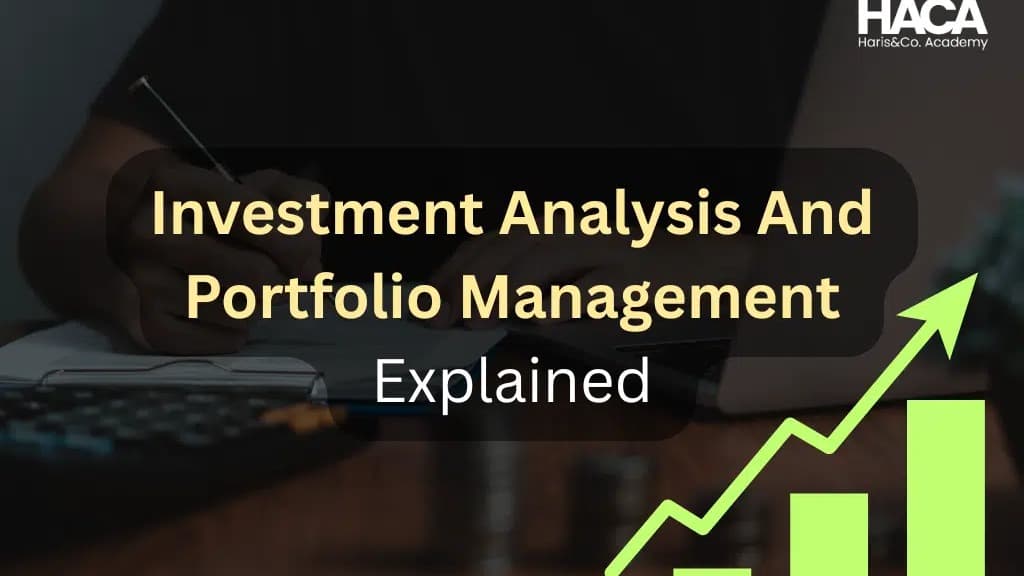 Investment Analysis And Portfolio Management Explained