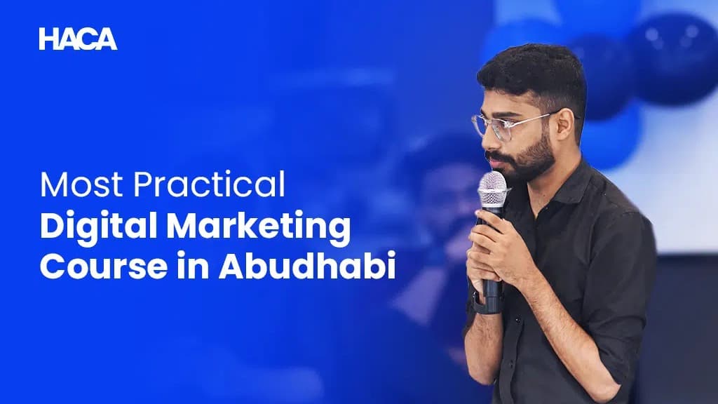 Most Practical Digital Marketing Course in Abu Dhabi