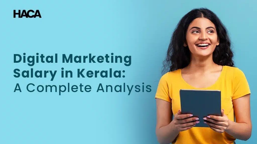 Digital Marketing Salary in Kerala 2026: A Complete Analysis