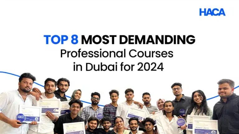 Top 8 Most Demanding Professional Courses in Dubai for 2024