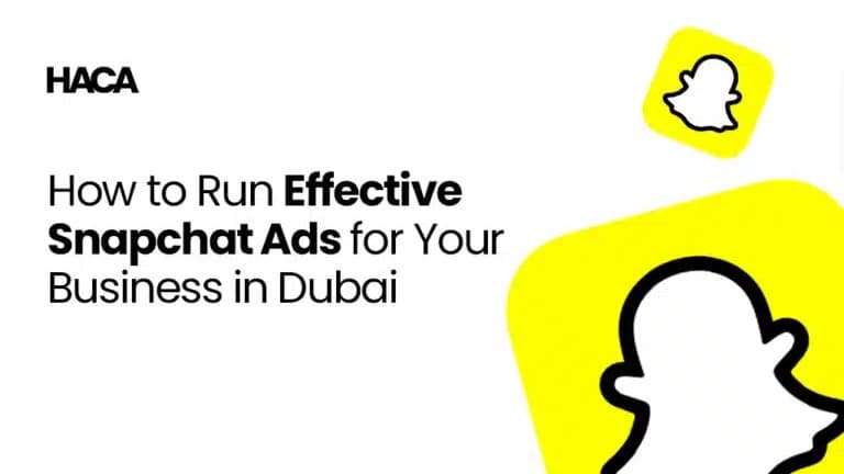 How to Run Effective Snapchat Ads for Your Business in Dubai
